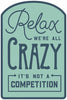 Hardware Store USA | 10x14 We're Crazy Sign | Pack Of 4