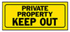 6x15 Private Keep Sign