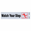 Hardware Store USA | 2x8 Watch Step Sign | Pack Of 6